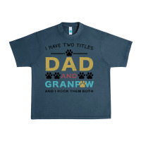 Midnight Navy i have two titles dad and grandpa Urban Heavy Tee - Bettercallsaul
