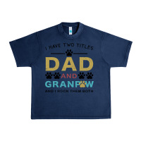 Navy i have two titles dad and grandpa Urban Heavy Tee - Bettercallsaul