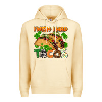 Pina Colada I wish i had tacos St. Patrick's day Premium Hoodie - FaDigitalArtStudio