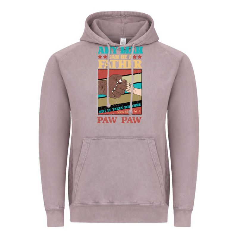 Any Man Can Be A Father But It Take Someone Special To Be A Pawpaw Vintage Hoodie by Bettercallsaul | Teevron