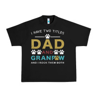 Black i have two titles dad and grandpa Urban Heavy Tee - Bettercallsaul