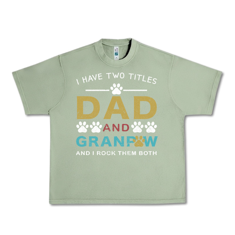 I Have Two Titles Dad And Grandpa Urban Heavy Tee by Bettercallsaul | Teevron