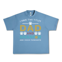 Pebble Blue i have two titles dad and grandpa Urban Heavy Tee - Bettercallsaul