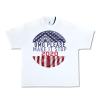 White OMG Please Make it stop 2020 Urban Heavy Tee - Bettercallsaul