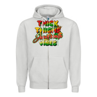 Thick Thighs Juneteenth Vibes Zipper Hoodie | Teevron
