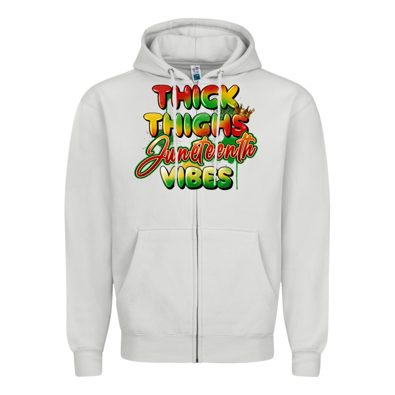 Thick Thighs Juneteenth Vibes Zipper Hoodie by FaDigitalArtStudio | Teevron