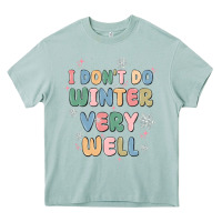 Arona i dont do winter very well Heavy Core Tee - MaliasSmallBusiness