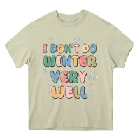 Mossy i dont do winter very well Heavy Core Tee - MaliasSmallBusiness
