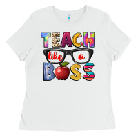 White teach like a boss Ladies Tee - NancyCooperArtShop