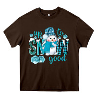Chocolate Brown up to snow good and cute snowman Heavy Core Tee - NancyCooperArtShop
