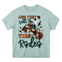 And They Call The Thing Rodeo Cowboy Heavy Core Tee | Teevron