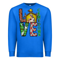 True Royal Love Come Down Premium Sweatshirt - CowhideDigitalArt