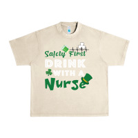 Sandshell Safety First Drink With A Nurse Urban Heavy Tee - Bettercallsaul