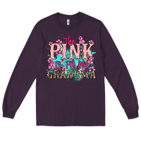 Plum The pink is for my Grandma Cancer Awareness Long Sleeve Tee - HowdyJamesFarm