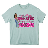 Arona what other think of me is none of my business Heavy Core Tee - NancyCooperArtShop