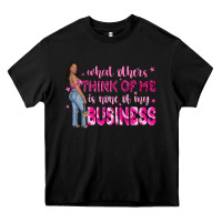 Black what other think of me is none of my business Heavy Core Tee - NancyCooperArtShop