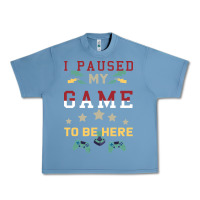 Pebble Blue I Paused My Game To Be Here Urban Heavy Tee - Bettercallsaul