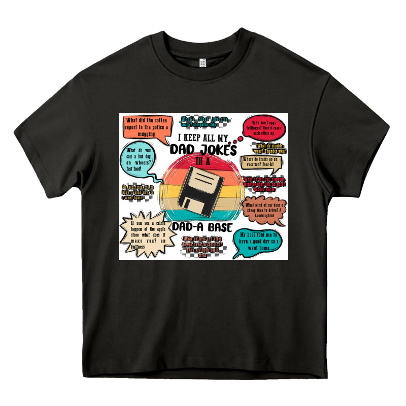 ı Keep All My Dad Jokes In A Dad A Base Heavy Core Tee by MaliasSmallBusiness | Teevron