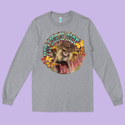 You Look So Good In Love Western Cowgirl Long Sleeve Tee Designed By Howdyjamesfarm