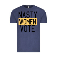 Vintage Denim Nasty Women Vote Vintage Tee - Bettercallsaul