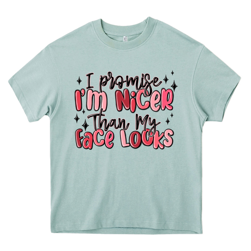 I Promise I'm Nicer Than My Face Looks Heavy Core Tee by MaliasSmallBusiness | Teevron