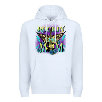 White Rockin' the mom Mother's Day Premium Hoodie - FaDigitalArtStudio