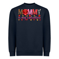 Navy Mommy is my valentine mother's day Heavyweight Sweatshirt - HowdyJamesFarm