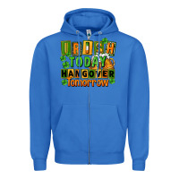 True Royal Irish today hangover tomorrow  St. Patricks Day Zipper Hoodie - FaDigitalArtStudio