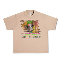 Burro Your Crazy Is Showing Urban Heavy Tee - Bettercallsaul