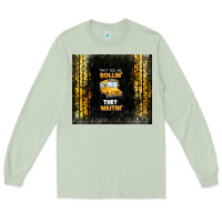 They See Me Rollin' They Waitin' School Bus Long Sleeve Tee | Teevron