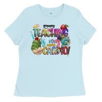 Baby Blue teaching is my cardio Ladies Tee - NancyCooperArtShop