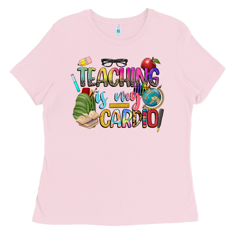 Teaching Is My Cardio Ladies Tee by NancyCooperArtShop | Teevron
