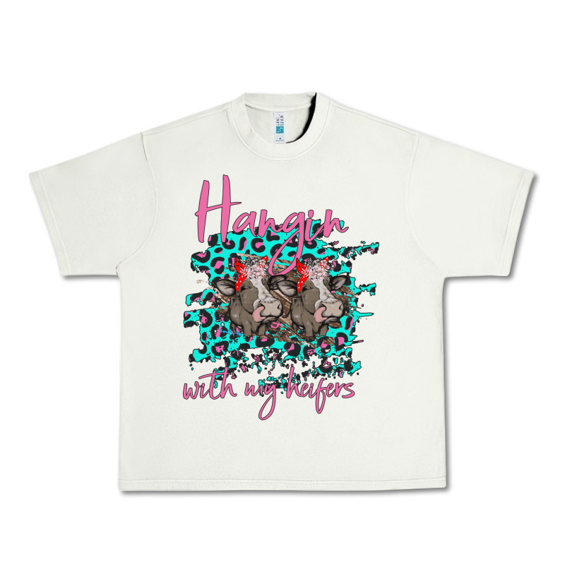 Hangin With My Heifers Urban Heavy Tee by Bettercallsaul | Teevron
