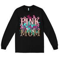 Black The pink is for my Mom Cancer Awareness Long Sleeve Tee - HowdyJamesFarm