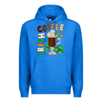 True Royal Irish coffee St. Patrick's Day Premium Hoodie - FaDigitalArtStudio