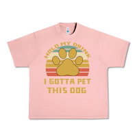 Salmon Hold My Drink I Gotta Pet This Dog Urban Heavy Tee - Bettercallsaul
