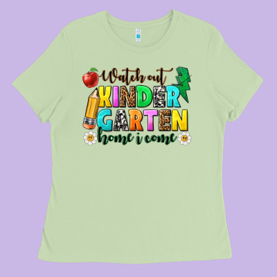 Watch Kindergarten Home Is Come Ladies Tee Designed By Nancycooperartshop