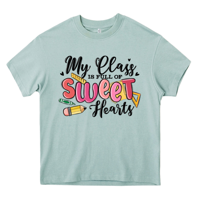 My Class Is Full Of Sweethearts Heavy Core Tee by MaliasSmallBusiness | Teevron