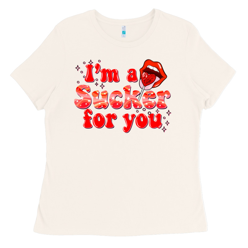 Im A Sucker For You Valentines The Day Ladies Tee by NancyCooperArtShop | Teevron