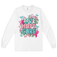 White Love hope cure cancer Awareness Long Sleeve Tee - HowdyJamesFarm