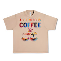 Burro All I Need Is Coffee And Mascara Urban Heavy Tee - Bettercallsaul