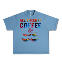 Pebble Blue All I Need Is Coffee And Mascara Urban Heavy Tee - Bettercallsaul