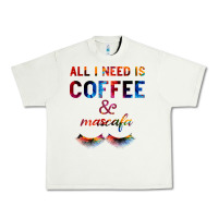 Pistachio All I Need Is Coffee And Mascara Urban Heavy Tee - Bettercallsaul