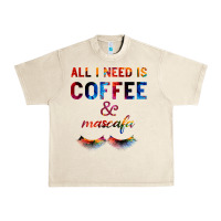 Sandshell All I Need Is Coffee And Mascara Urban Heavy Tee - Bettercallsaul