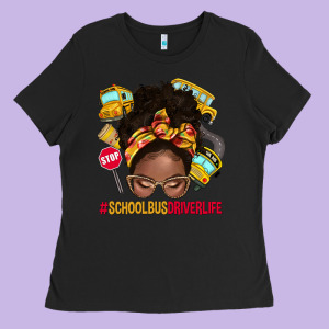 School Bus Driver Life Afro Messy Bun Ladies Tee Designed By Nancycooperartshop