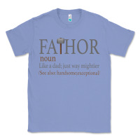 Colony Blue Fa-Thor Like Dad Just Way Mightier Classic Tee - Bettercallsaul