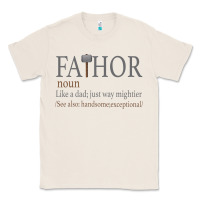 Natural Fa-Thor Like Dad Just Way Mightier Classic Tee - Bettercallsaul