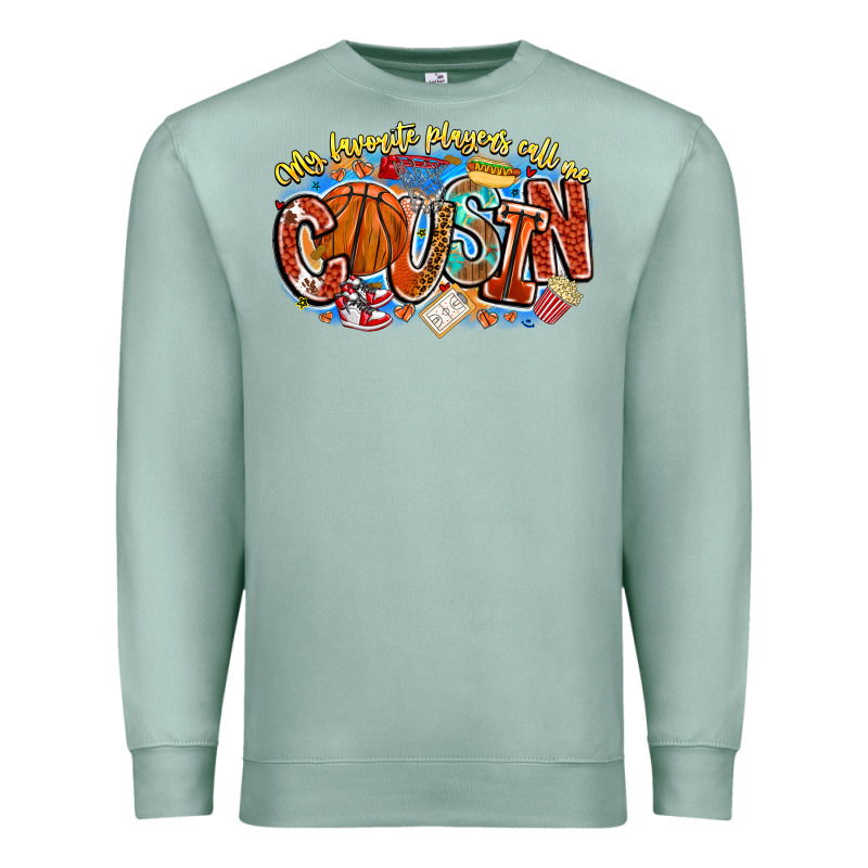 My Favorite Players Call Me Cousin Basketball Premium Sweatshirt by CowhideDigitalArt | Teevron