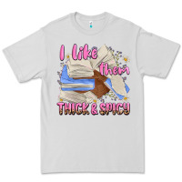 Dove Grey i like them thick and spicy Premium Tee - MaliasSmallBusiness