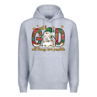 With God All Things Are Possible With Snowman Bbs Premium Hoodie | Teevron